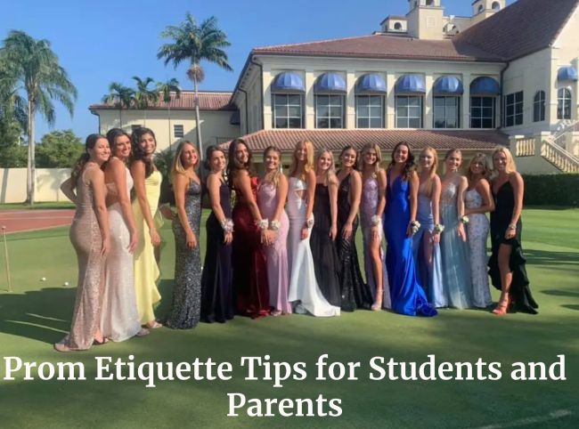 Prom Etiquette Tips for Students and Parents
